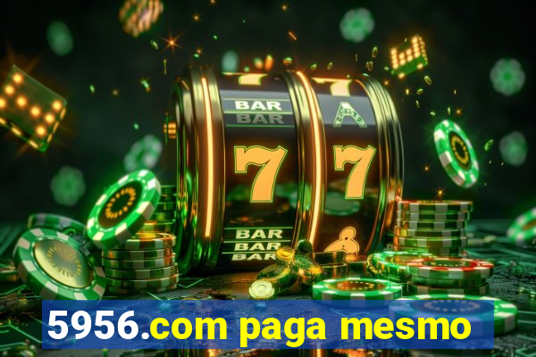 5956.com paga mesmo